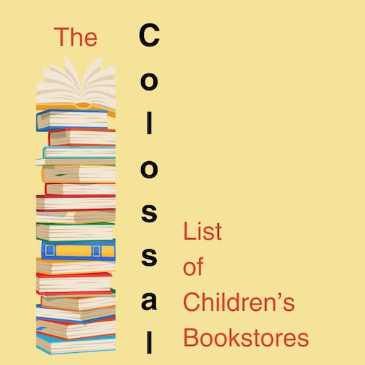 The Colossal List of Children's Bookstores