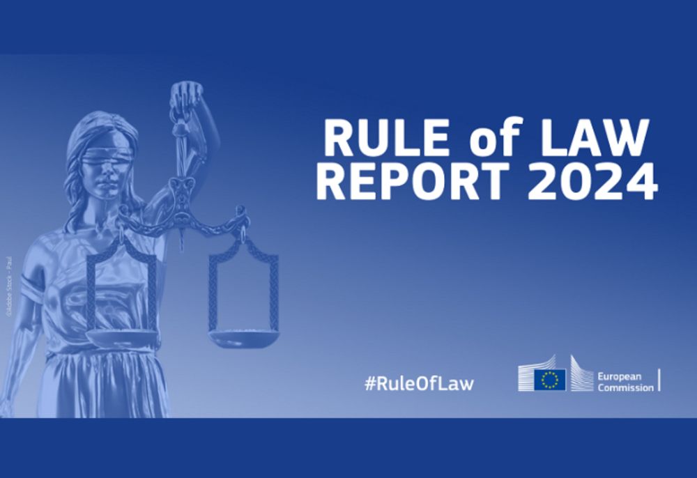 Rule of Law Report 2024: with the 5th edition, the EU is better equipped to face rule of law challenges