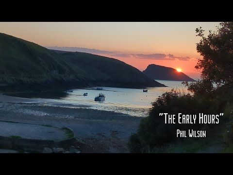 The Early Hours, by Phil Wilson