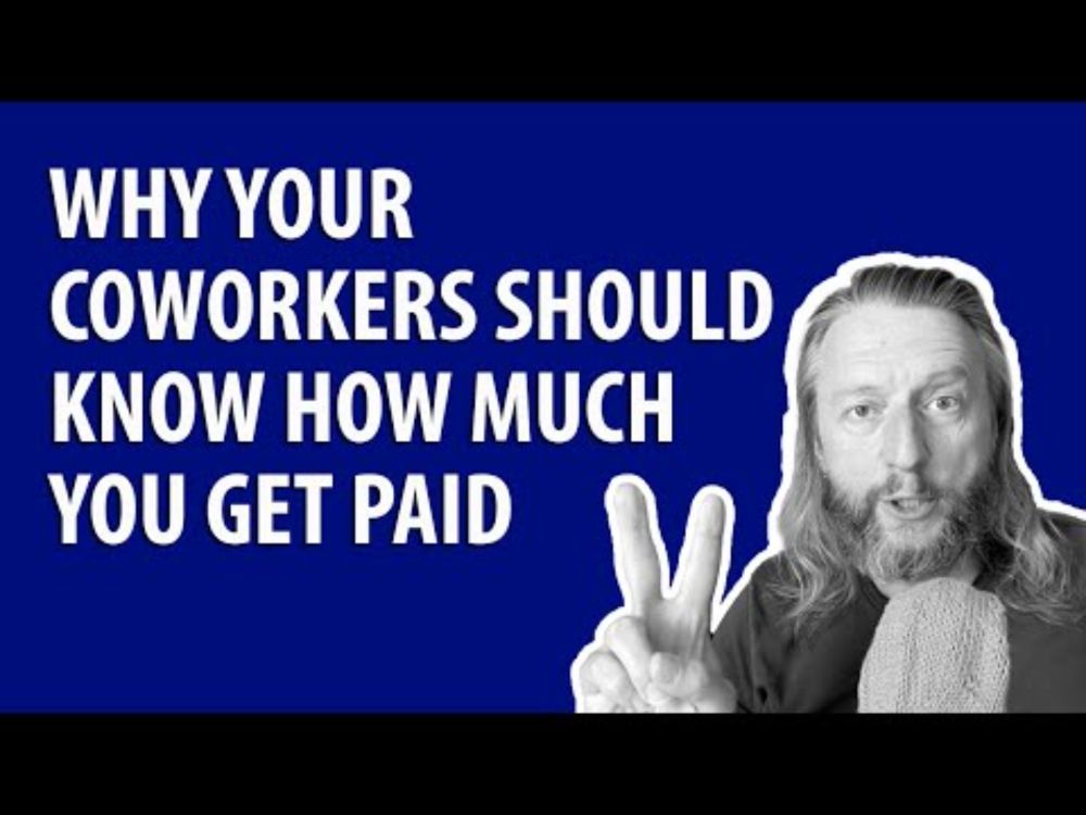 Why your coworkers should know how much you get paid