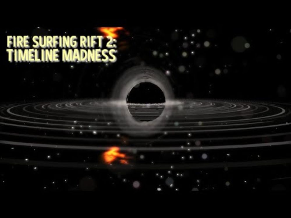 Fire Surfing Rift 2: Timeline Madness | Mod Direct Mini Trailer