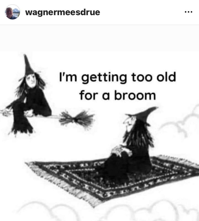 two witches- one on a flying carpet tells the other she is too old for a broom