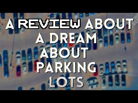 A Dream About Parking Lots Review