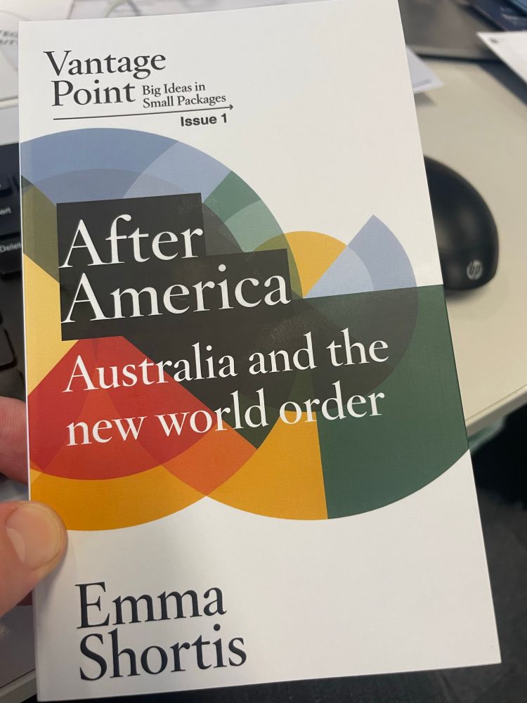 Photo of the first issue of “Vantage Point” the Aus Institute new essay series.

“After:America: Australia and the new world order” by Emma Shortis 