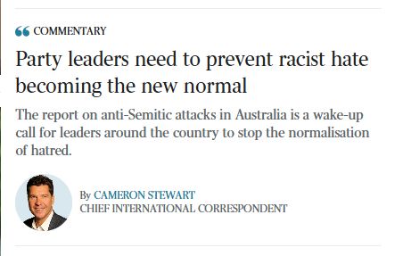 The Australian headline: "Party leaders need to prevent racist hate becoming the new normal"