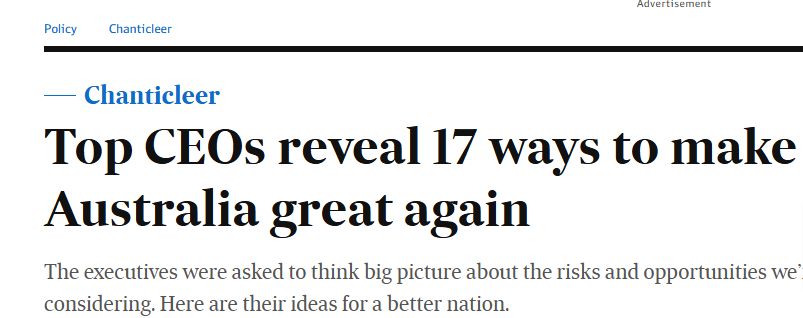 Screenshot from the FAR: "Top CEOs reveal 17 ways to make Australia great again"