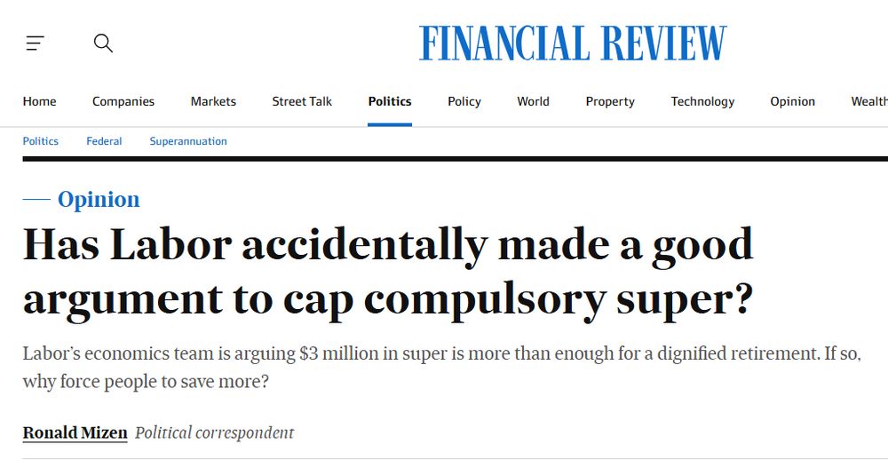 Has Labor accidentally made a good argument to cap compulsory super?
Labor’s economics team is arguing $3 million in super is more than enough for a dignified retirement. If so, why force people to save more?