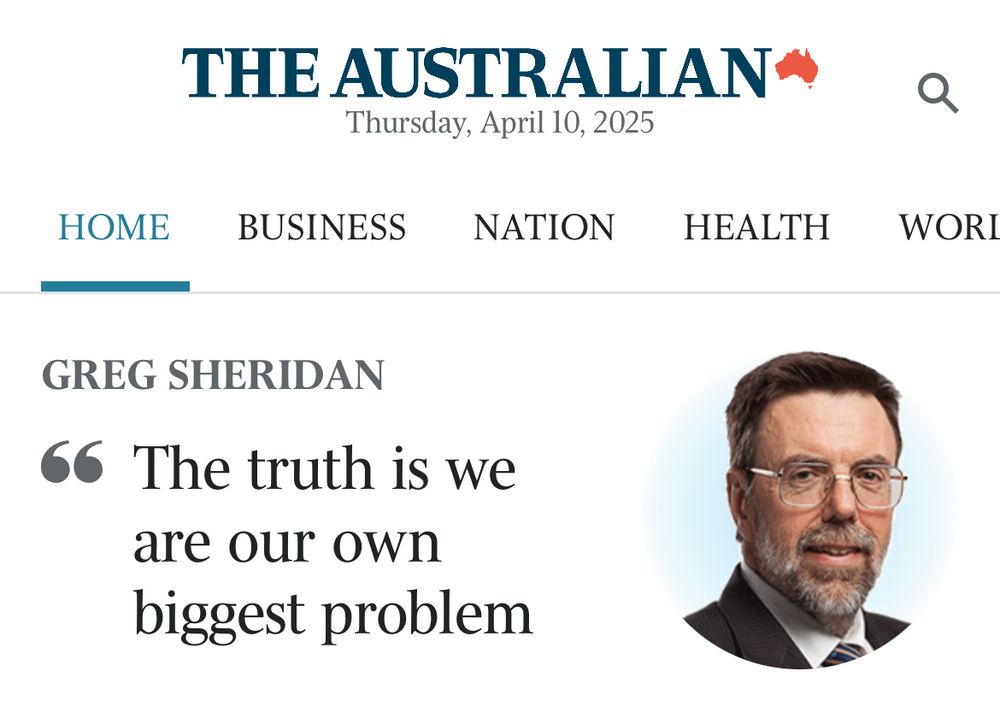 Greg Sheridan headline: The truth is we are our own biggest problem 