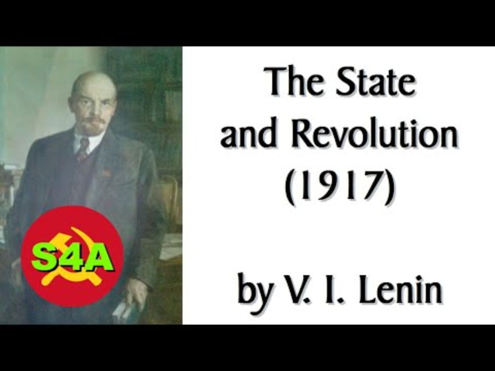 "The State and Revolution" (1917) by Vladimir Lenin. Audiobook + Comments. Marxist/Socialist Theory.