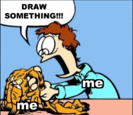 Meme do garfield murcho, me obrigando a desenhar