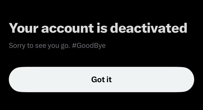 The deactivation screen after you deactivated your account on Twitter/X