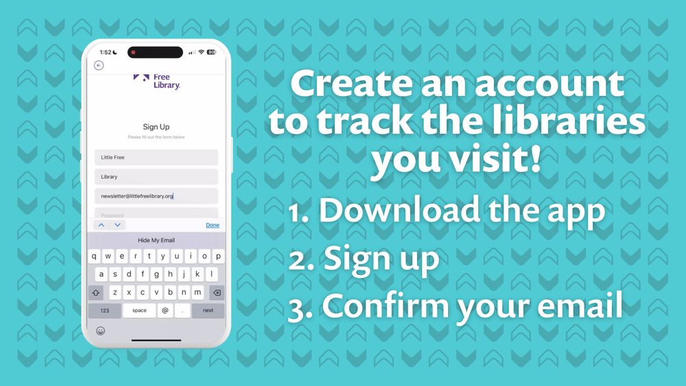 Smartphone screen showing a sign-up form for the Little Free Library app with instructions to download, sign up, and confirm email.