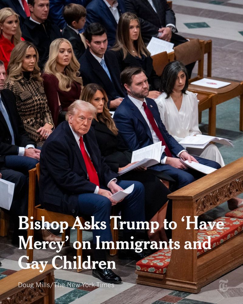 Donald Trump, Melania Trump, J.D. Vance and Usha Vance sit in the first row of pews during the inaugural prayer service. Text reads: "Bishop Asks Trump to 'Have Mercy' on Immigrants and Gay Children." Photo credit: Doug Mills/The New York Times
