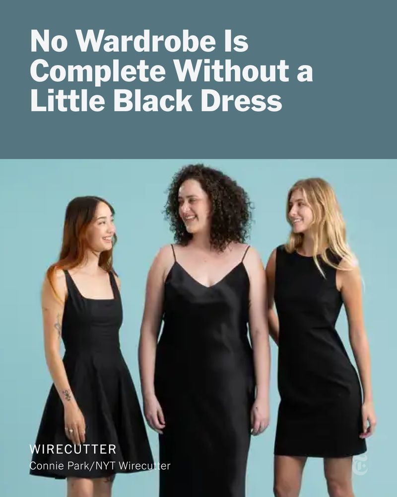Three women of varying body types stand side-by-side against a light blue background, all smiling and wearing different black dresses: one in a short square-neck, one in a long slip dress, and one in a sleeveless knee-length dress. Headline: No Wardrobe Is Complete Without a Little Black Dress