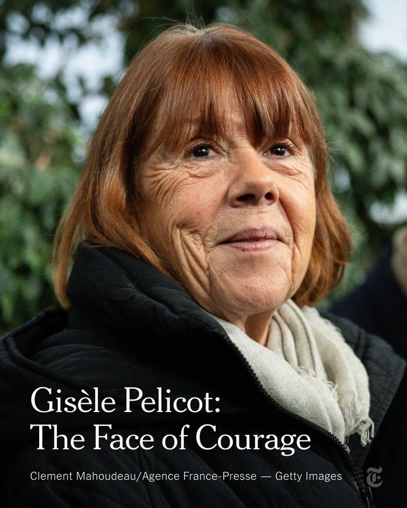 A close-up of Gisèle Pelicot shows her smiling. She has short light brown hair and wears a black zip-front jacket with a white scarf. Text reads: "Gisèle Pelicot: The Face of Courage." Photo credit: Clement Mahoudeau/Agence France-Presse — Getty Images
