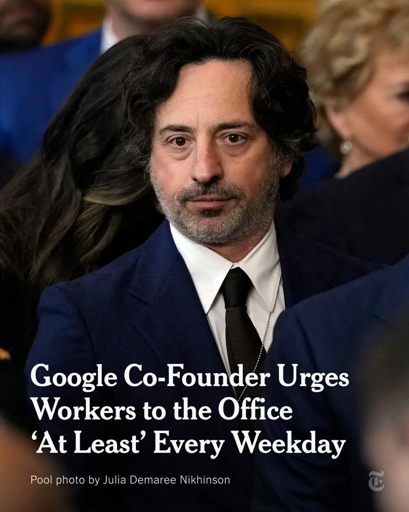 Sergey Brin in a crowd. A headline reads: “Google Co-Founder Urges Workers to the Office ‘at Least' Every Weekday.” Photo credit: Pool photo by Julia Demaree Nikhinson.