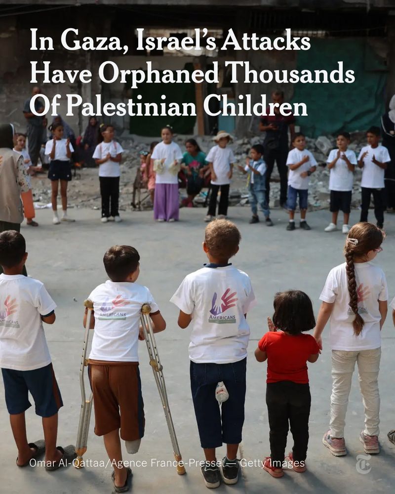 Palestinian children attending a recreational summer camp for orphaned children last month in the northern Gaza Strip. The text reads: "In Gaza, Israels Attacks Have Orphaned Thousands Of Palestinian Children." Photo by Omar Al-Qattaa/Agence France-Presse — Getty Images.