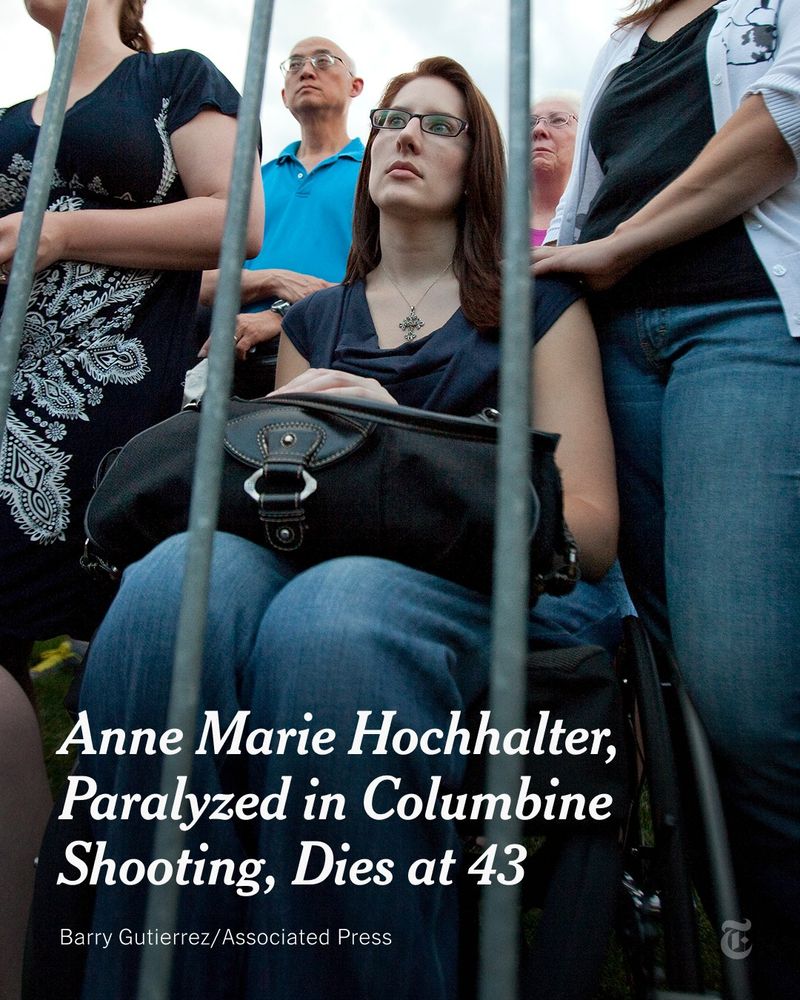 Anne Marie Hochhalter is pictured seated in a crowd. Headline reads: "Anne Marie Hochhalter, Paralyzed in Columbine Shooting, Dies at 43." Photo credit: Barry Gutierrez/Associated Press.