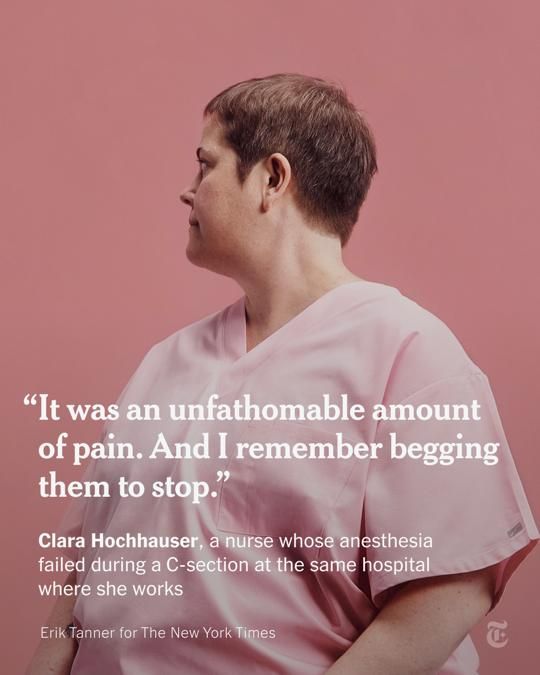 Clara Hochhauser, a nurse with short brown hair, is pictured from the chest up, wearing a pink hospital gown and looking right against a pink background. A quote from her about how her anesthesia failed during a C-section at the same hospital where she works: “It was an unfathomable amount of pain. And I remember begging them to stop.”