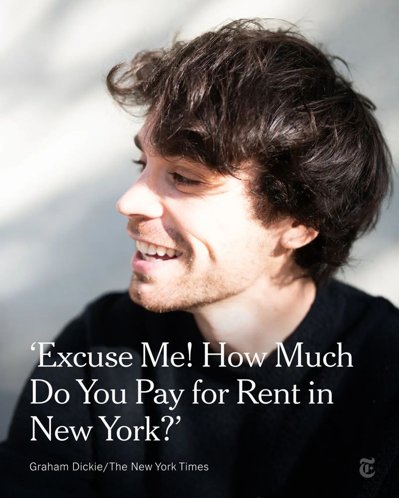 A photo of Caleb Simpson. Text reads: 'Excuse Me! How Much Do You Pay for Rent in New York?' Photo credit: Graham Dickie/The New York Times