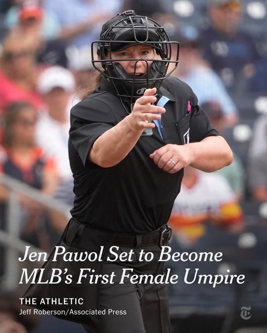 A photo shows Jen Pawol calling a strike during a baseball game. Headline: Jen Pawol Set to Become MLB's First Female Umpire