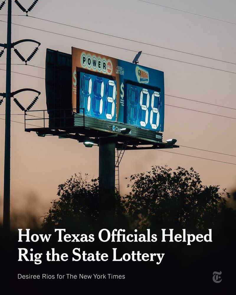 A lottery billboard is silhouetted against an orange sky. A headline reads: "How Texas Officials Helped Rig the State Lottery" Photo by Desiree Rios for The New York Times