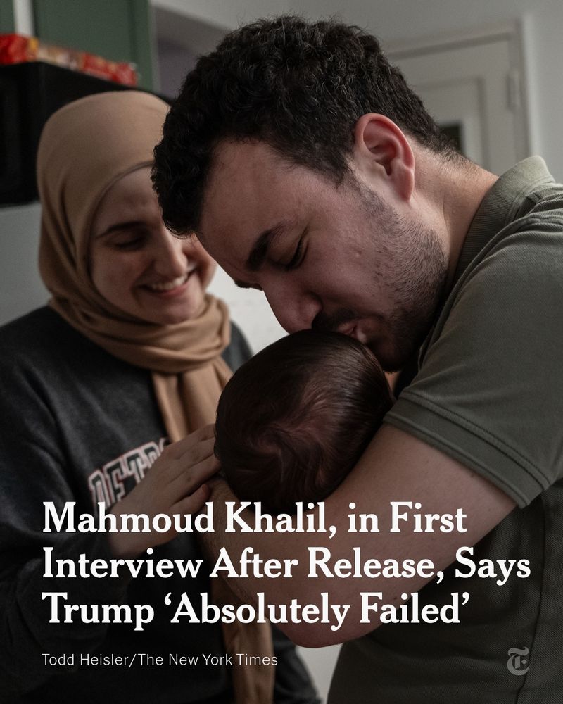 Mahmoud Khalil kisses the head of his infant son as his wife smiles in the background. A headline reads: 