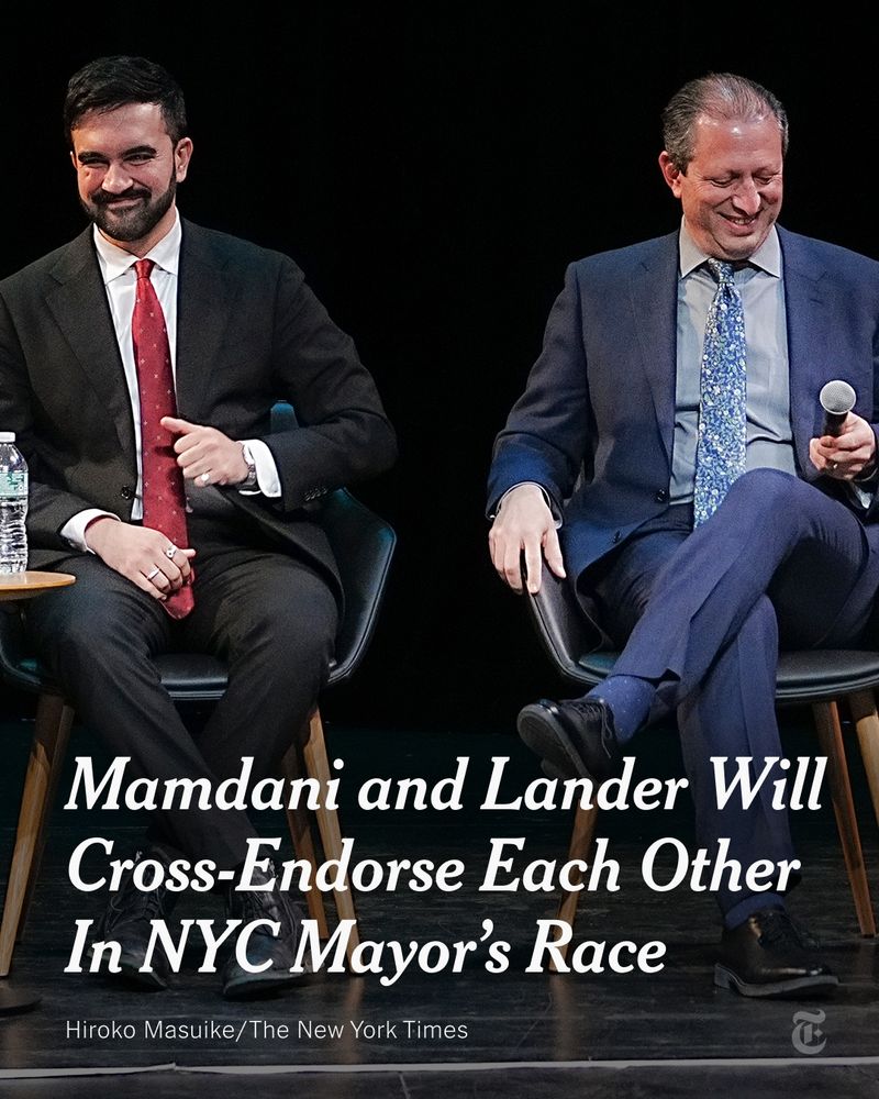 Zohran Mamdani and Brad Lander sit beside each other in chairs. A headline reads: "Mamdani and Lander Will Cross-Endorse Each Other in N.Y.C. Mayor’s Race." Hiroko Masuike/The New York Times