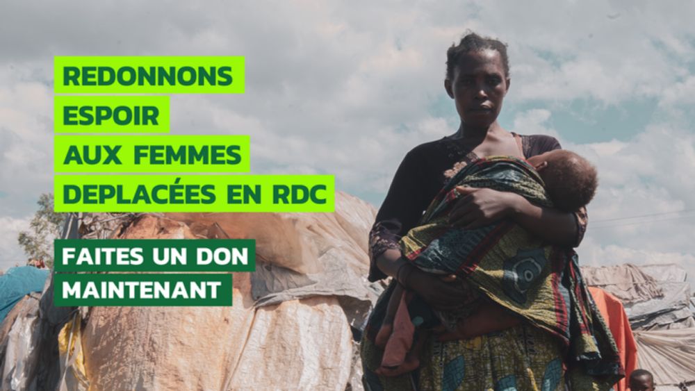 Dons pour les femmes déplacées à l'est de la RDC, organized by Congolicious  Foundation