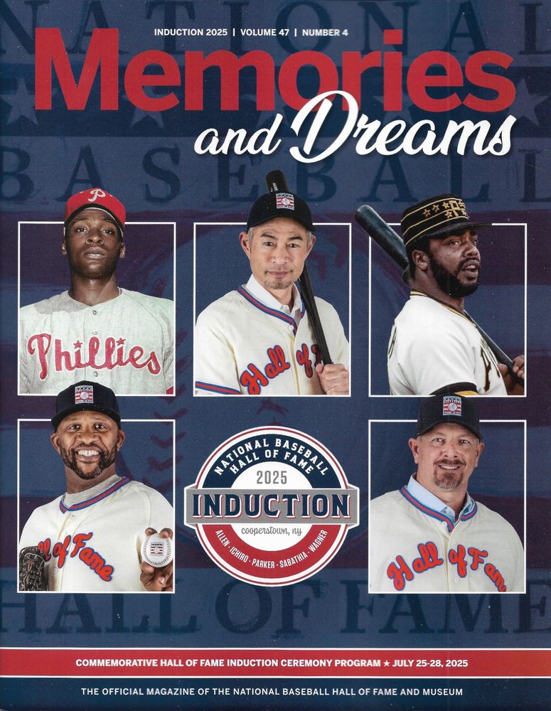 Stylized cover of the commemorative Hall of Fame Induction ceremony program from Memories and Dreams, the official magazine of the National Baseball Hall of Fame and Museum.