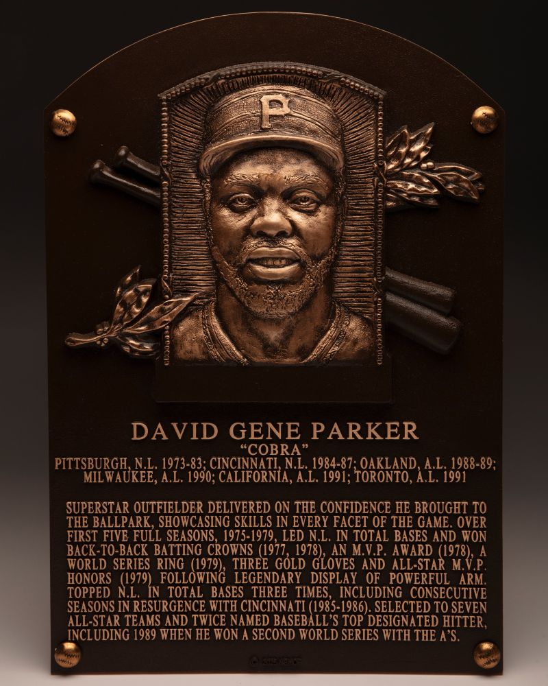 DAVID GENE PARKER
“Cobra”
Pittsburgh, N.L. 1973-83; Cincinnati, N.L. 1984-87; Oakland, A.L. 1988-89;
Milwaukee, A.L. 1990; California, A.L. 1991; Toronto, A.L. 1991

Superstar outfielder delivered on the confidence he brought to the ballpark, showcasing skills in every facet of the game. Over first five full seasons, 1975-1979, led N.L. in total bases and won back-to-back batting crowns (1977, 1978), an M.V.P. Award (1978), a World Series ring (1979), three Gold Gloves and All-Star M.V.P. honors (1979) following legendary display of powerful arm. Topped N.L. in total bases three times, including consecutive seasons in resurgence with Cincinnati (1985-86). Selected to seven All-Star teams and twice named baseball’s top designated hitter, including 1989 when he won a second World Series with the A’s.
-
Photo: Milo Stewart Jr./National Baseball Hall of Fame and Museum