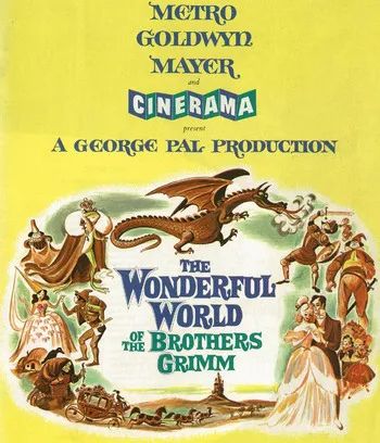 A George Pal production:  The Wonderful World of the Brothers Grimm.