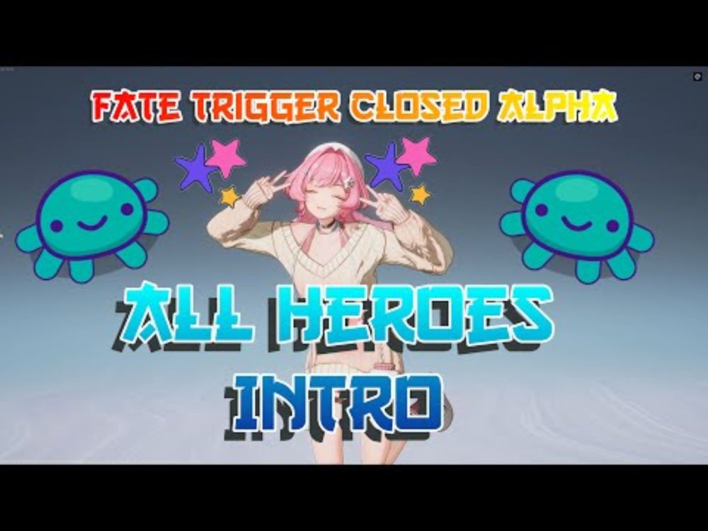 Fate Trigger All Heroes Intros Alpha Version