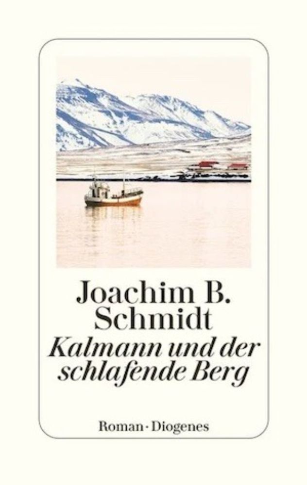 Joachim B. Schmidt - Kalmann und der schlafende Berg • Bleisatz