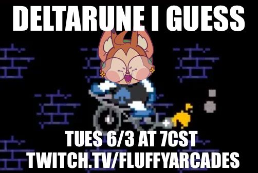 lucky will be live with Deltarune at 7pm CST on twitch! get lucky’d!