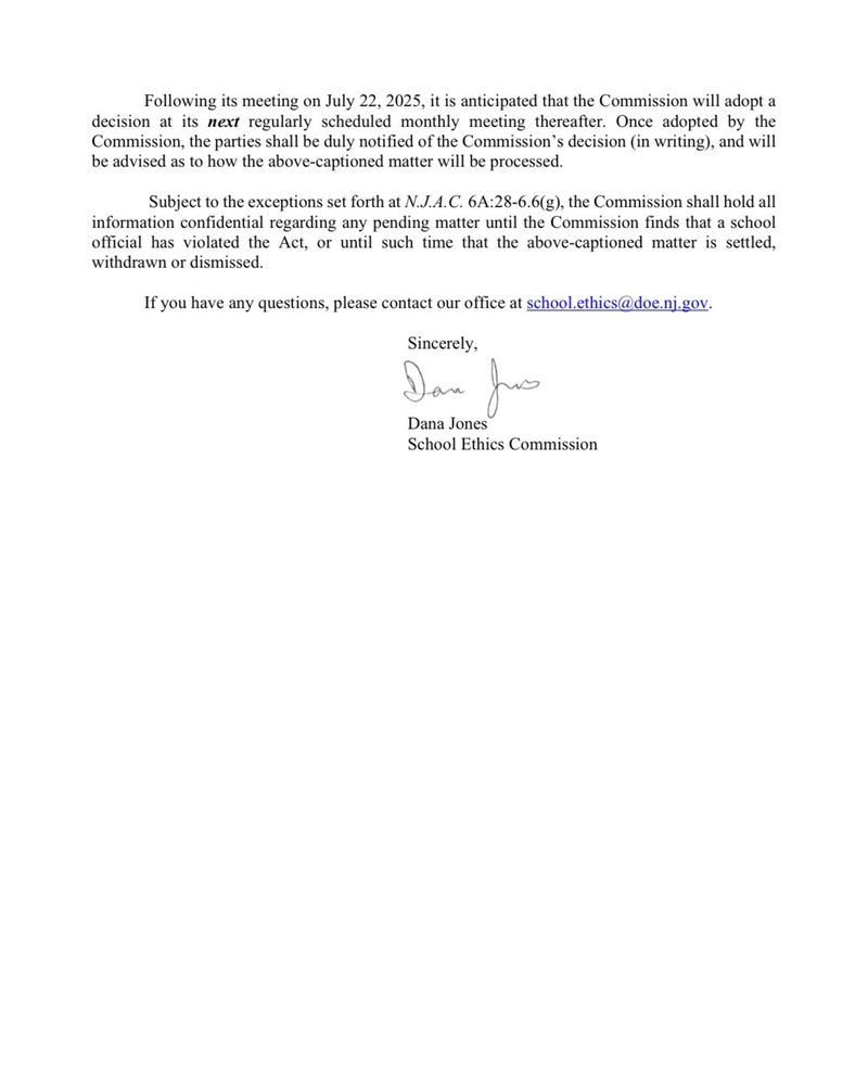 This is page 2 of a letter showing that the New Jersey School Ethics Commission will consider a case where I assert a school board (North Hunterdon-Voorhees) violated ethics laws (NJ 18A:12-21 et seq.) by ignoring NJ law (2C:34-3) and instead following the whims of an outside group (American Library Association).
