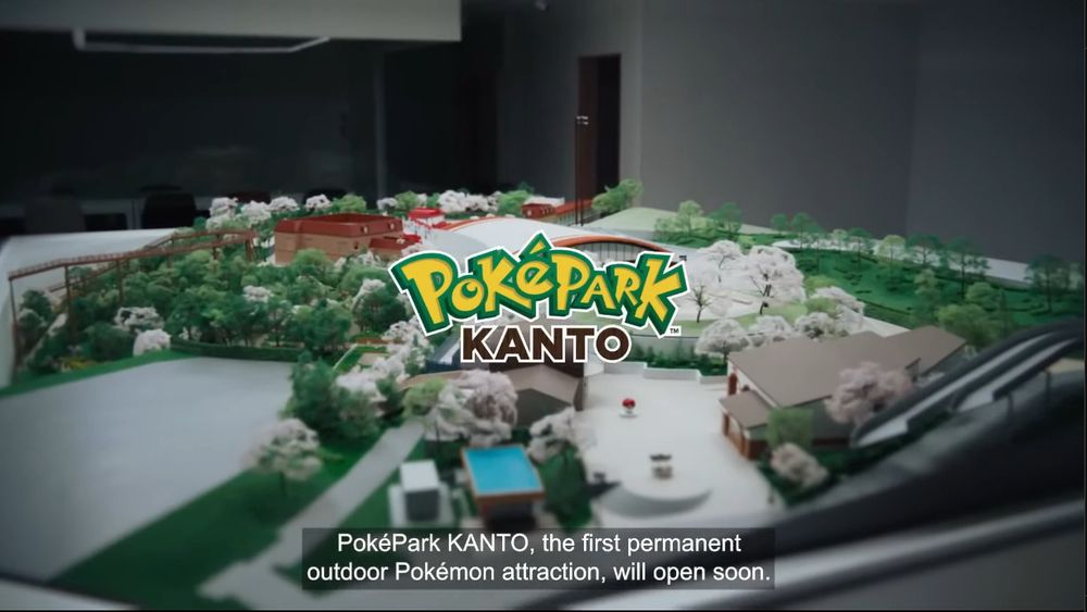 PokéPark Kanto announcement, featuring a model of a Pokémon theme park: “PokéPark Kanto, the first permanent outdoor Pokémon attraction, will open soon.”