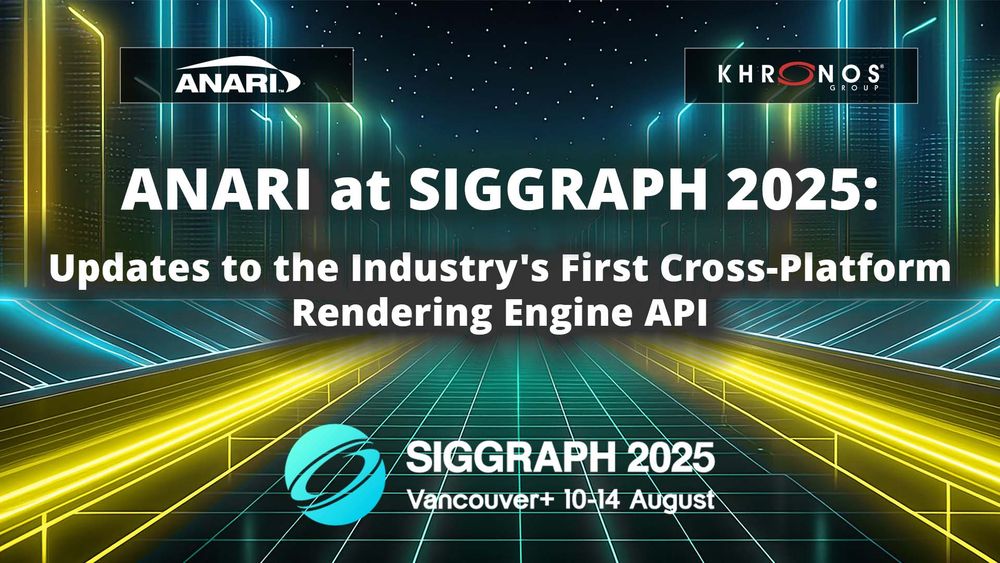 Join ANARI at SIGGRAPH and learn more about ANARI 1.1