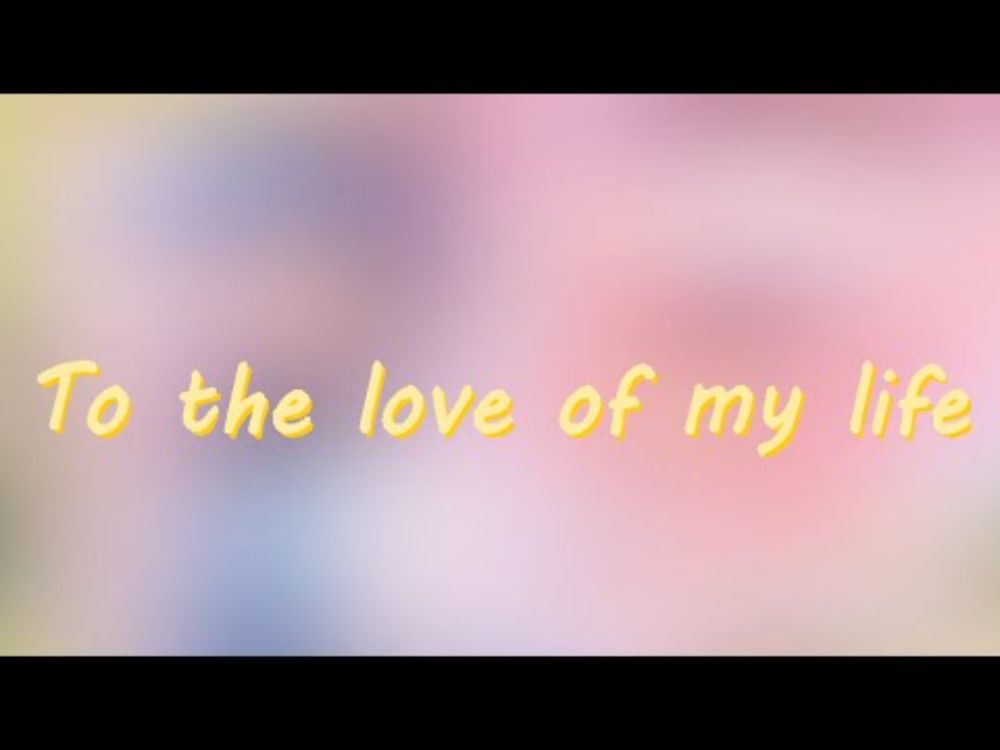 To my Love