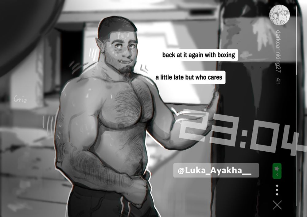 A muscular orcish / half-orc man with a strong build, short hair, and prominent tusks leans against a punching bag in a dimly lit gym. His body is slightly sweaty, and he looks at the camera with a confident smirk. Author is named "darkcarinking27. Posted 4 hours ago in his close friends story on Instagram. 
The timestamp “23:04” is overlaid on the image, giving the impression of a late-night workout. The text reads, “Back at it again with boxing. A little late but who cares.” 

The orc's username, @Luka_Ayakha__, is tagged.