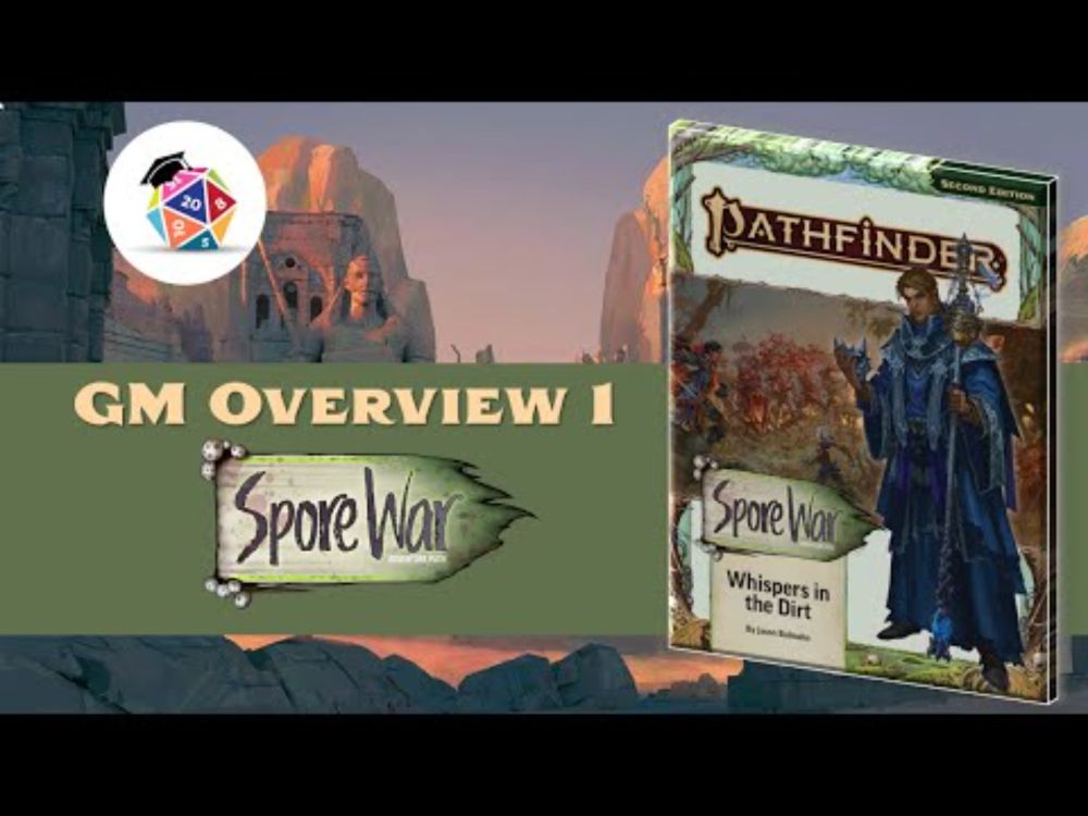 Should You GM Spore War? GM Overview Part 1 for Pathfinder 2nd Edition (SPOILERS)