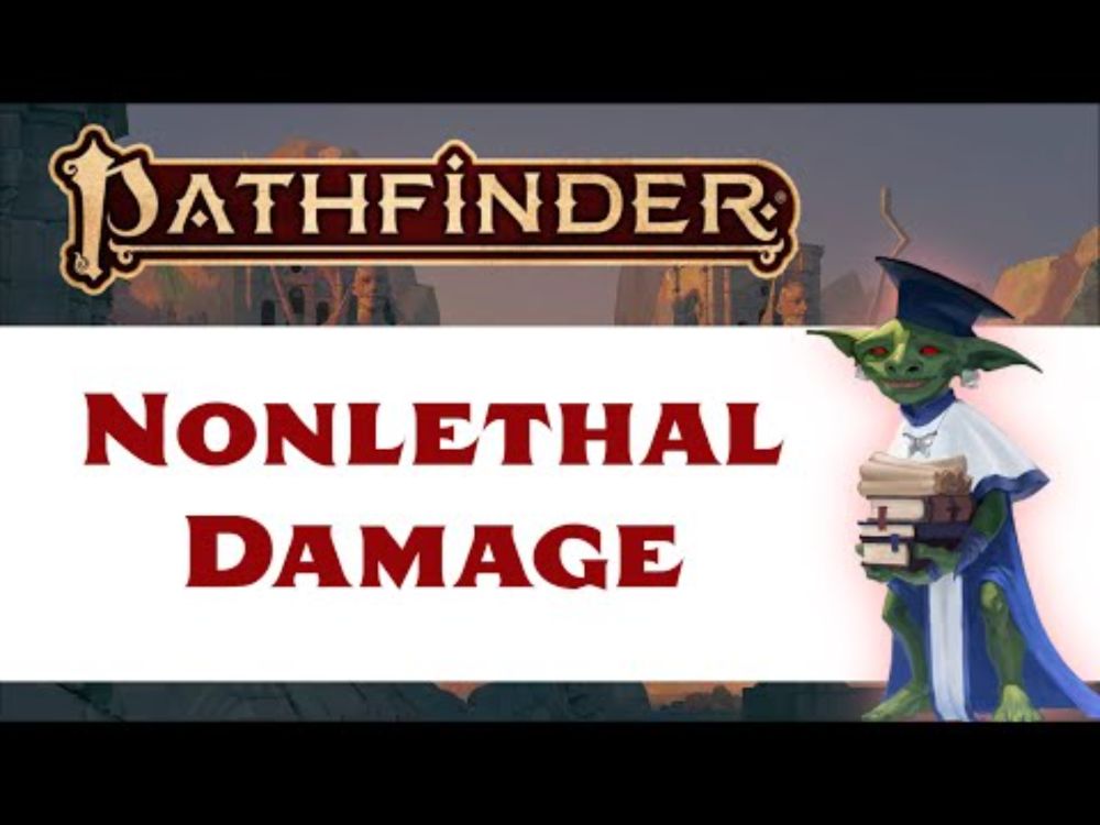 Rules for Nonlethal Damage (Pathfinder 2nd Edition Remastered)