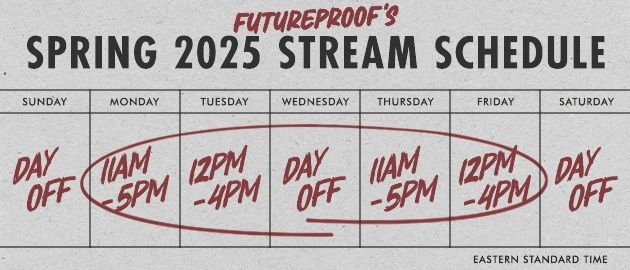 My spring stream schedule— Monday 11-5, Tuesday 12-4, Thursday 11-5 and Friday 12-4