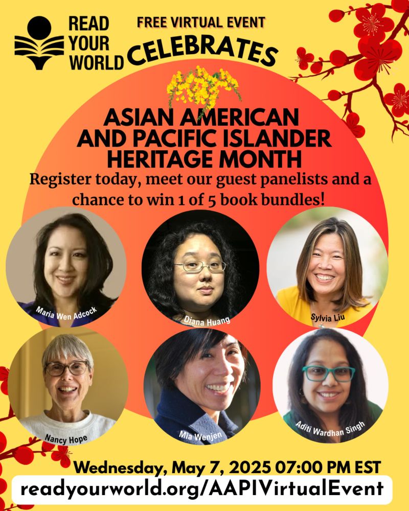 Asian American and Pacific Islander Heritage Month We are thrilled to announce our very first Read Your World Celebrates Asian American and Pacific Islander Heritage Month.  Asian American and Pacific...