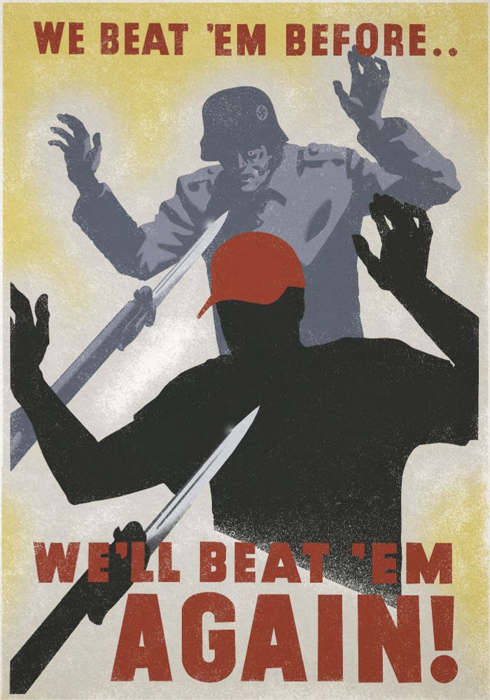 By u/RedHatchetArt, with permission to use

remake of wwii poster showing a wwi and wwii Nazi, being held up with bayonets  This time the forward nazi is wearing a red hat