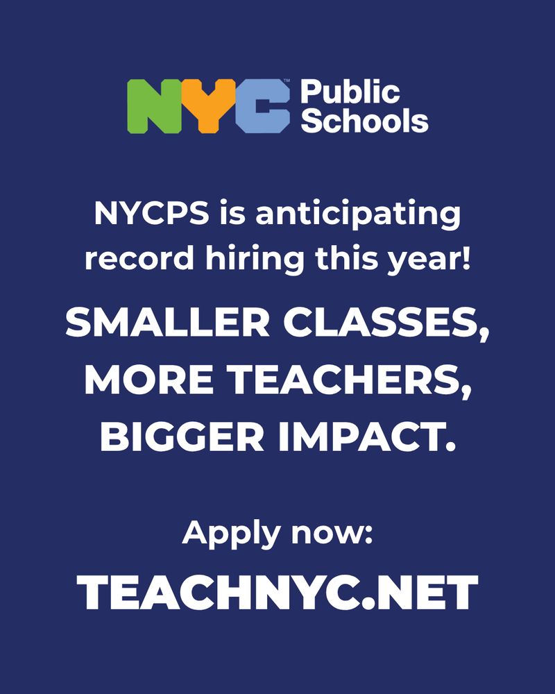 A promotional image for NYC Public Schools. The top left corner features the NYC Public Schools logo with 'NYC' in green, blue, and orange letters. Below the logo, the text reads: 'NYCPS is anticipating record hiring this year! SMALLER CLASSES, MORE TEACHERS, BIGGER IMPACT. Apply now: TEACHNYC.NET' The background is dark blue and all text is in white.