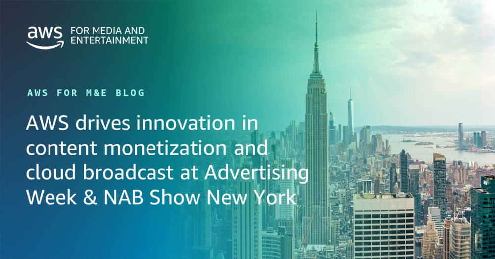 AWS drives innovation in content monetization and cloud broadcast at Advertising Week & NAB Show New York | Amazon Web Services