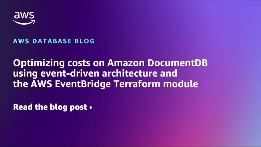 Optimizing costs on Amazon DocumentDB using event-driven architecture and the AWS EventBridge Terraform module | Amazon Web Services