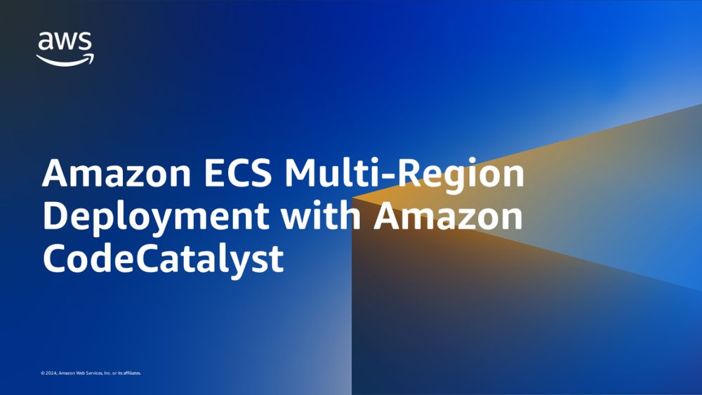 Amazon ECS Multi-region Deployment with Amazon CodeCatalyst | Amazon Web Services