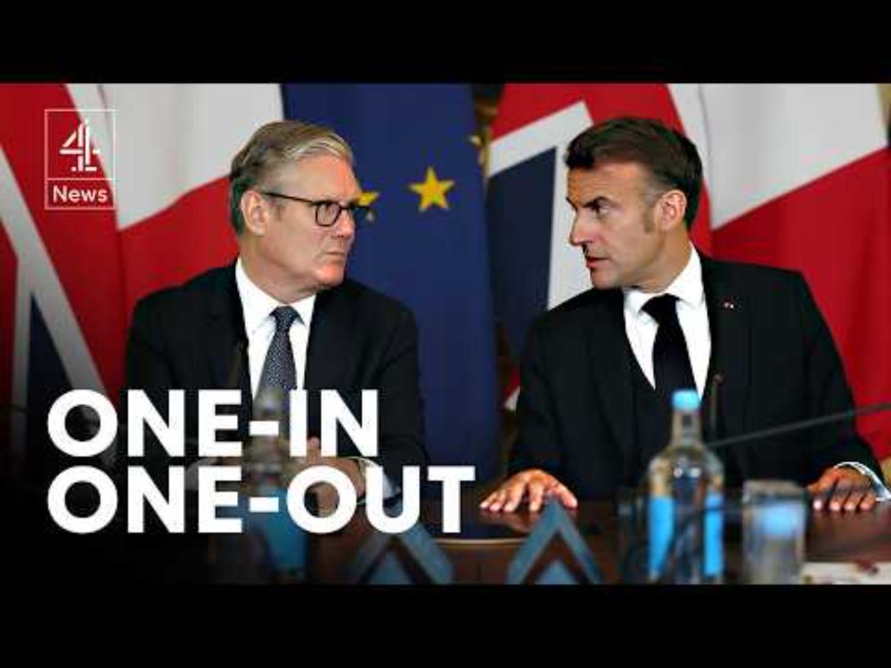 UK and France hail ‘groundbreaking’ deal made to return migrants